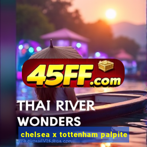 chelsea x tottenham palpite